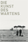 Cover Die Kunst des Wartens